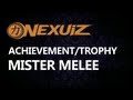 Easy "Mister Melee" Achievement or Trophy Guide Video