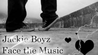 Watch Jackie Boyz Face The Music video