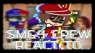 X2 Smg4S Crew React To...? Smg34, Mario & Mario The Music Box Check Desc.