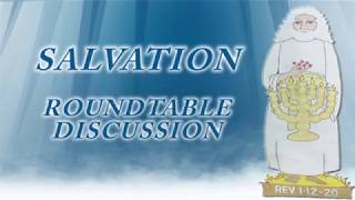 Salvation Round Table Discussion