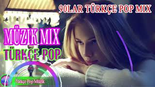 90Lar Turkce Pop Mix - Türkçe Pop Şarkilar Remi̇x 2020 - Yeni Türkçe Remix Şarkılar 2020