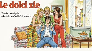 Le Dolci Zie - La Commedia Y Allitaliana - Film Completo Hd