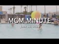 #MGMMinute | June 13, 2022 | MGM Resorts