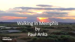 Watch Paul Anka Walking In Memphis video