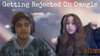 Getting Rejected On Omegle Sed Indian Boy