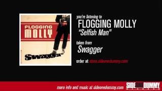 Watch Flogging Molly Selfish Man video
