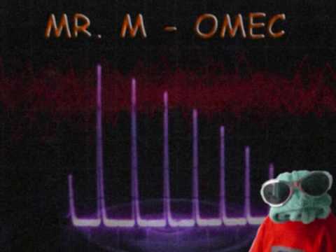Mr  M - Omec