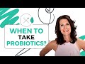 When Is the Best Time to Take Probiotics? - When To Take Probiotics?