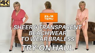 Temu Sheer And Transparent Beachwear To Wear Braless Dress Try-On Haul In 4K