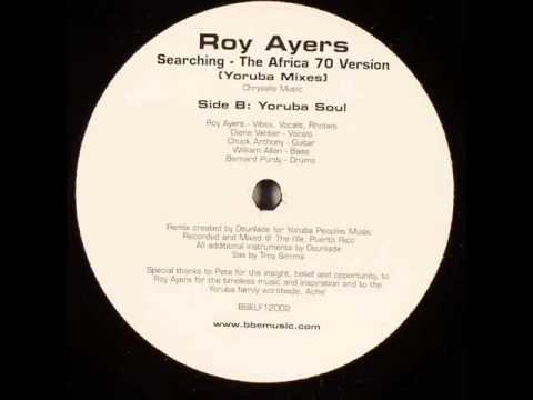 Roy Ayers - Searching (Yoruba Soul mix)