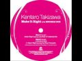 Kentaro Takizawa Feat.Lisa Shaw - Make it Right