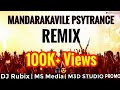 Mandarakavile Psytrance Remix | DJ Rubix | MS Media || Mixhound 3D Studio
