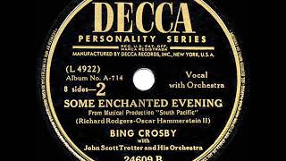 Watch Bing Crosby Some Enchanted Evening video
