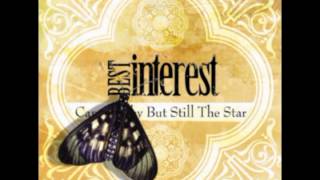 Watch Best Interest Far video