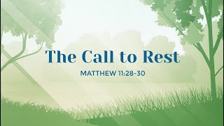 The Call to Rest