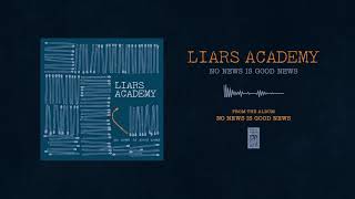 Watch Liars Academy No News Is Good News video