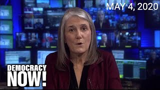 Top U.S. & World Headlines — May 4, 2020