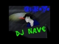 Dj NaVe - Dance while you are young