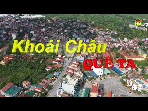 Phim tài liệu: Khoái Châu quê ta