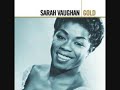 Sarah Vaughn -  What are you doing the rest of your life?