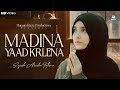 Syeda Areeba Fatima New Naat 2022 || Madina Yaad Karlena || Heart Touching || Hunain Raza Production