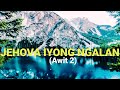 JEHOVA IYONG NGALAN (AWIT 2) | Karaoke Song
