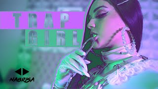 Nabrisa - Trap Girl