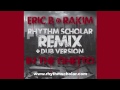 Eric B. & Rakim - In The Ghetto (Rhythm Scholar Urban Renewal Remix)