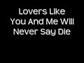 Dixie chicks - never say die (lyrics) - youtube