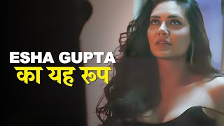 Esha Gupta क आ Kesa Roop Hai Naakab Series Best Romantic Web Series Of 2025