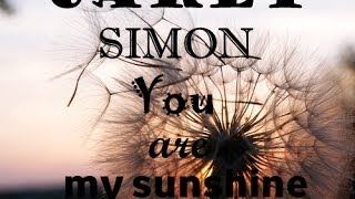 Watch Carly Simon You Are My Sunshine video