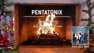 Pentatonix - Santa Claus is Coming to Town
