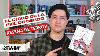 Reseña: El chico de la piel de cerdo de @raizarevelles99 🤩 | Cartas de un Lector