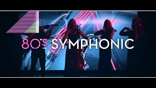 OUT NOW - 80s Symphonic