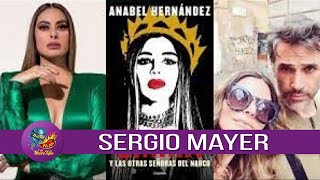 Sergio Mayer habla sobre el Libro de Anabel Hernandez y supuestos nexos con El Narco Barbie Mexico