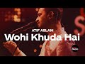 Coke Studio Season 12 | Wohi Khuda Hai | Atif Aslam