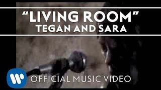 Watch Tegan  Sara Living Room video