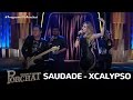 XCalypso canta "Saudade" com Ximbinha