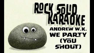 Watch Andrew WK We Party you Shout video