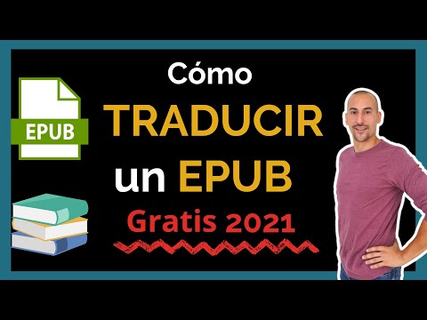 📚 📑 Cómo traducir un EPUB del INGLÉS al ESPAÑOL | 📢 GRATIS | 2021