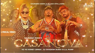 Casanova | Yo Yo Honey Singh x Lil Pump x Dj Shadow Dubai x Simar Kaur | Lyrical