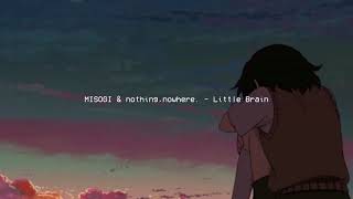 Watch Misogi Little Brain feat Nothingnowhere video