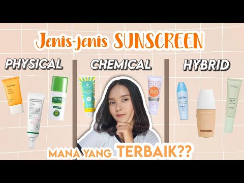 JANGAN SALAH PILIH! Jenis-jenis Sunscreen & Perbedaannya! mana yang TERBAIK?? - YouTube