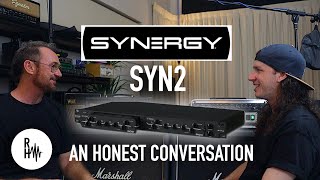 Synergy Syn2 Modular Guitar Preamp | An Honest Conversation