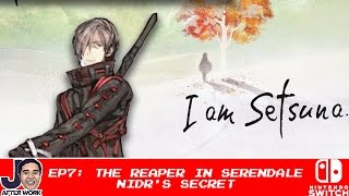 The Reaper In Serendale | Nidr's Secret - I Am Setsuna - Part 7
