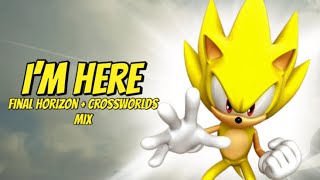 Im Here Sonic Frontiers Final Horizon Sonic Racing Crossworlds Mix Remastered