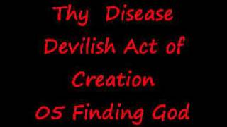 Watch Thy Disease Finding God video