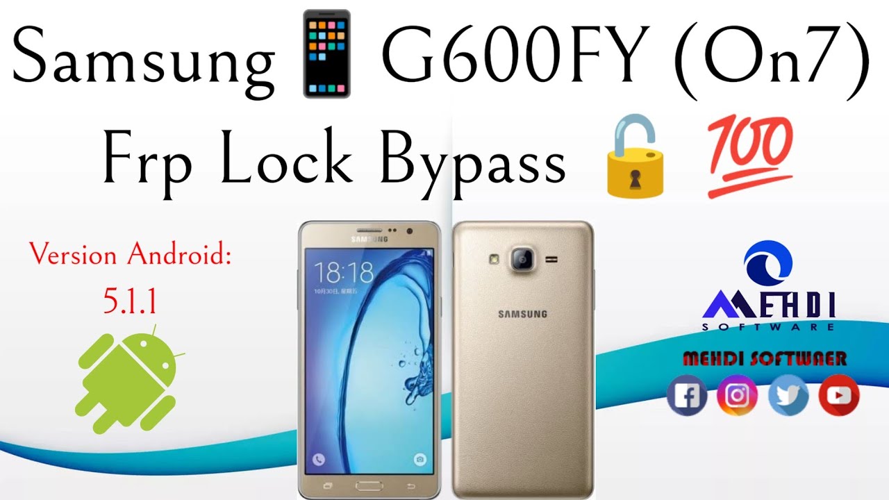 SamsungG600FY (On7) Frp Lock BypassVersion SamsungG600FY (On7) Frp Lock BypassVersion