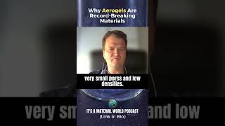 Why Aerogels Are Record-Breaking Materials