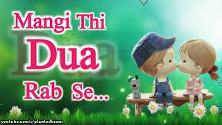 Dua | Romantic | Sad | Love | Emotional | Cute | Hindi Status | Best WhatsApp Status |